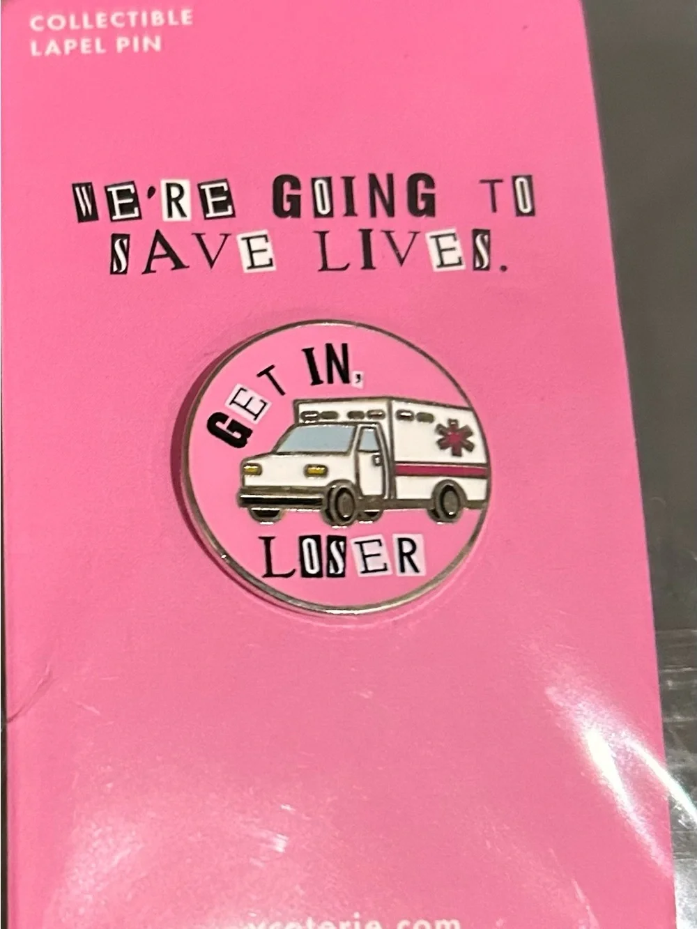 Vcoterie x FIGS Collectible Pink Ambulance Lapel Pin - Get In, Loser